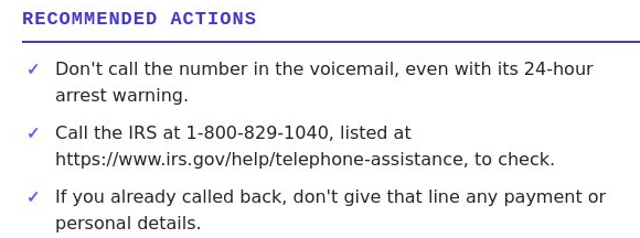 The top of a real check: a Recommended Actions heading followed by three checkmark steps, including calling the IRS's own published number instead of the one in the voicemail.